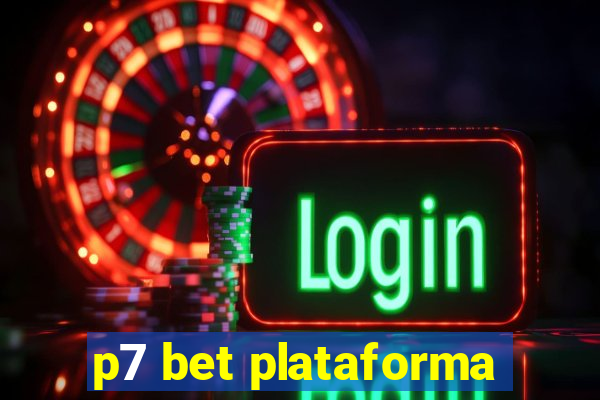 p7 bet plataforma